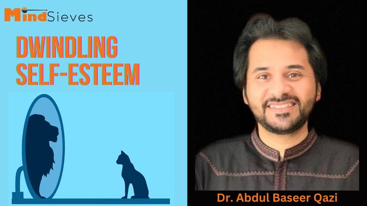 Dwindling Self-Esteem