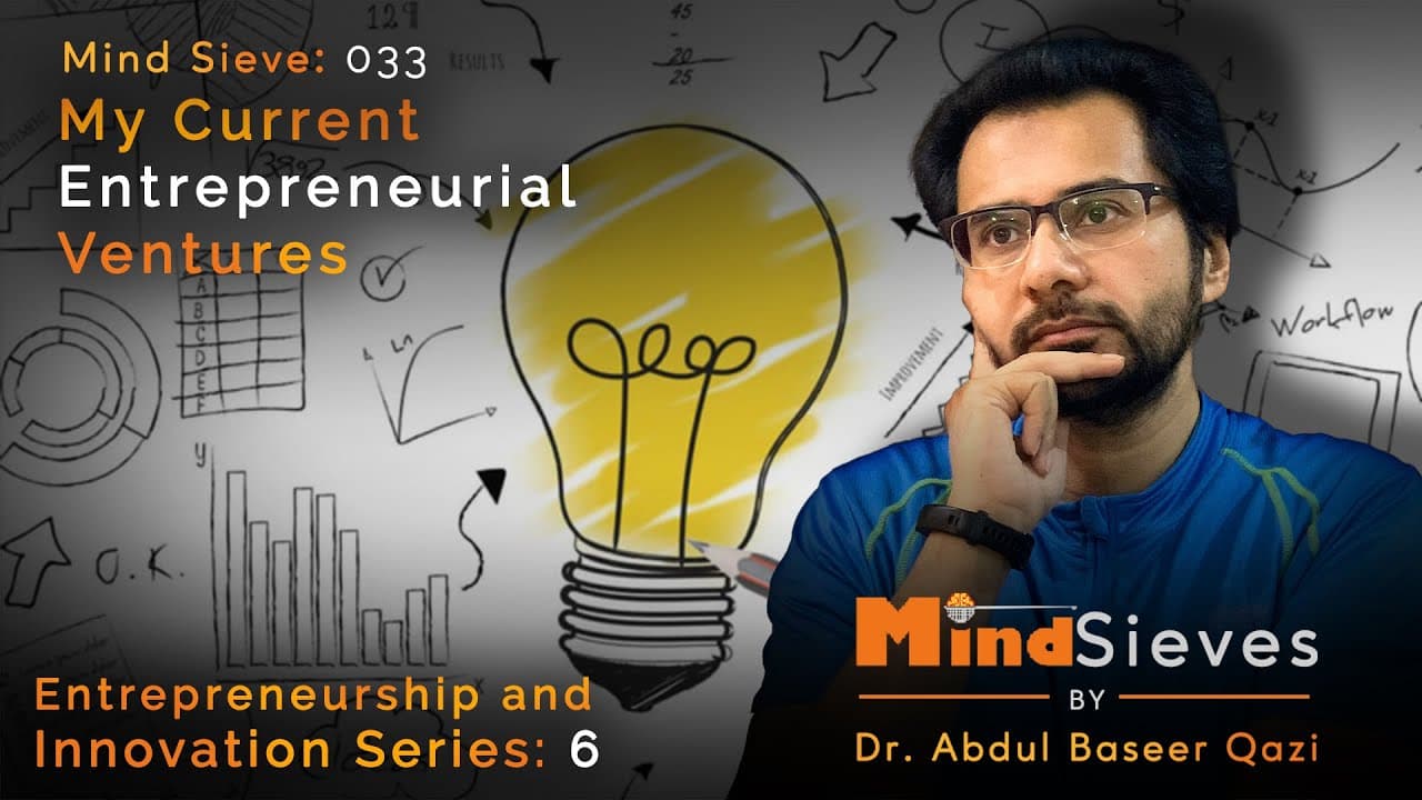 6 - My Current Entrepreneurial Ventures