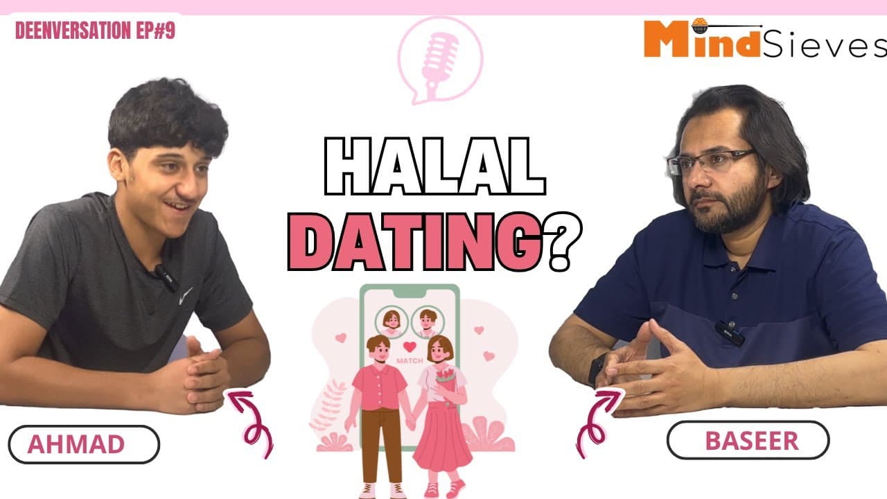 Can Muslims date? | Deenversation Ep#9
