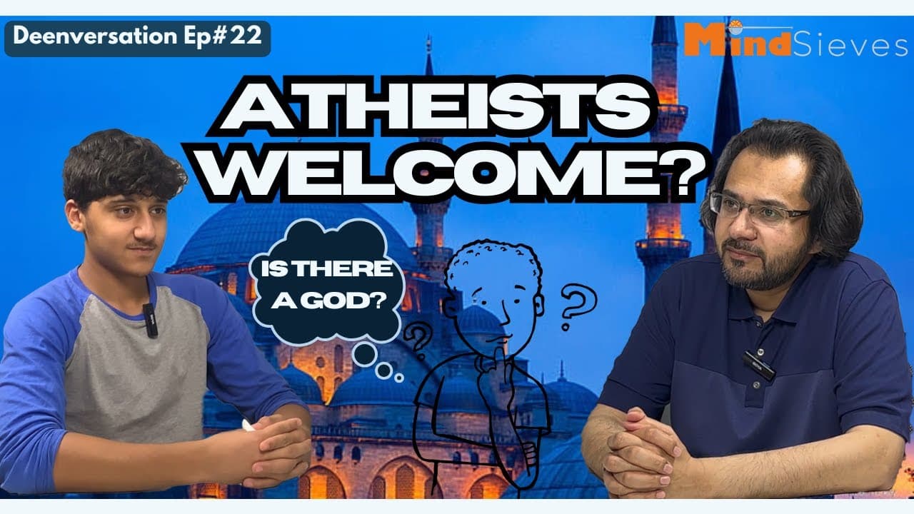 Are Atheists Welcome on Our Channel? | Deenversation Ep#22