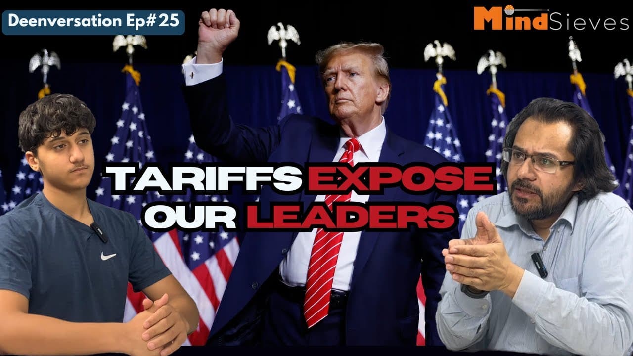 Trumps tariffs explained: Muslims' governments exposed | Deenversation Ep#25